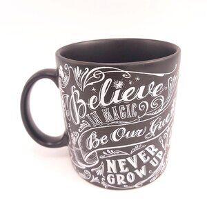Disney Parks Black Chalkboard Mug Believe in Magic Be Our Guest Never Grow Up